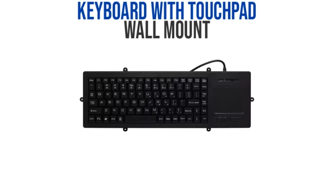 Wall Mount Keyboard with Touchpad (USB, Industrial Embedded Design) Wall Mount Keyboard with Touchpad (USB, Industrial Embedded Design)