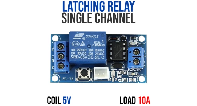 Latching Relay Single Channel - Trigger 5V Latching Relay Single Channel - Trigger 5V