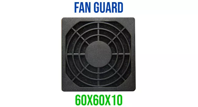 Fan Guard 60 x 60 x 10mm Fan Guard 60 x 60 x 10mm