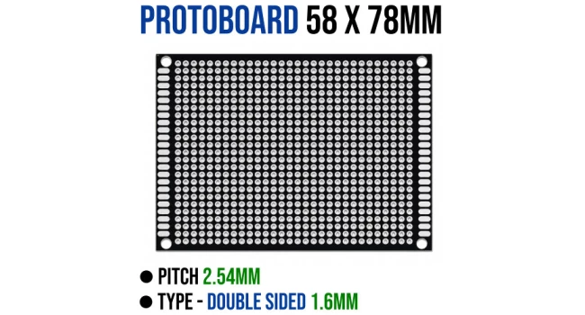 ProtoBoard 58 x 78mm Pitch 2.54mm ProtoBoard 58 x 78mm Pitch 2.54mm