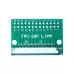 FPC 26 Pin Breakout Board 0.5 and 1mm Pitch (2 Pack) FPC 26 Pin Breakout Board 0.5 and 1mm Pitch (2 Pack)