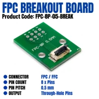 FPC 8-Pin 0.5mm Pitch Breakout Board FPC 8-Pin 0.5mm Pitch Breakout Board