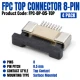 FPC 8-Pin 0.5mm Top-Contact Slide-Lock Connector (4 Pack) FPC 8-Pin 0.5mm Top-Contact Slide-Lock Connector (4 Pack)