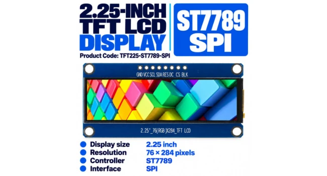 TFT LCD Display Module 2.25-Inch 76×284 ST7789 SPI TFT LCD Display Module 2.25-Inch 76×284 ST7789 SPI