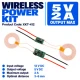 Wireless 5V 2A Power Kit with Coils Wireless 5V 2A Power Kit with Coils