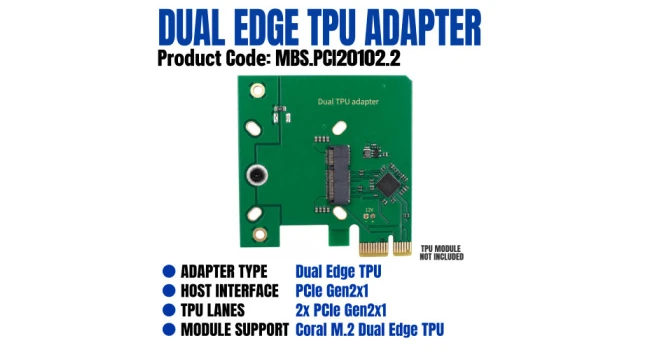 Dual Edge TPU Adapter – PCIe x1 Low Profile Dual Edge TPU Adapter – PCIe x1 Low Profile