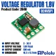 Pololu Buck Regulator, Vin 3-36V, Vout 1.8V 500mA Pololu Buck Regulator, Vin 3-36V, Vout 1.8V 500mA